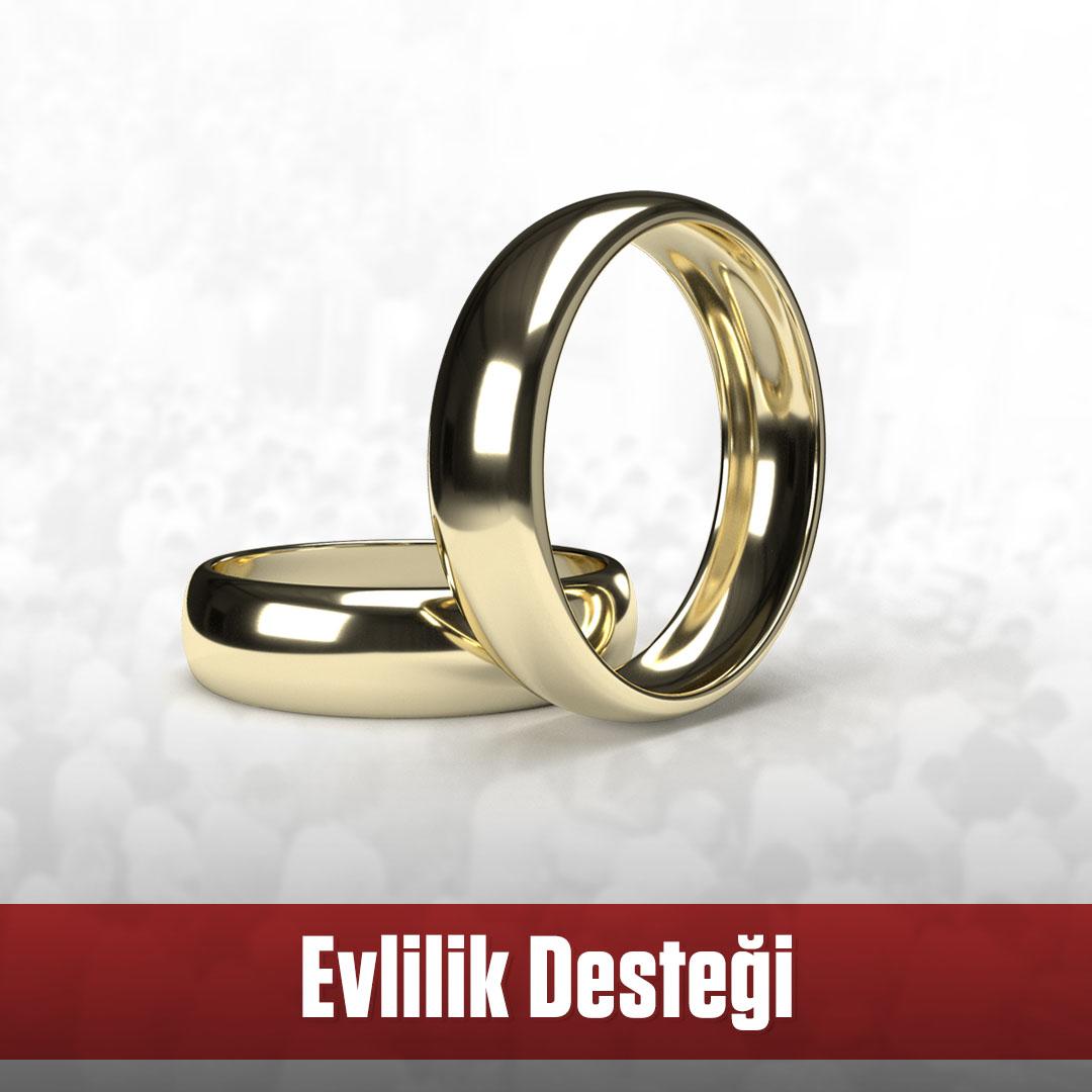 EVLİLİK DESTEĞİ
